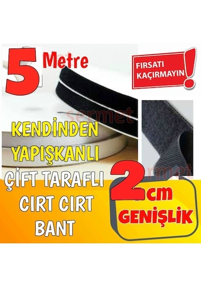 5 Metre Arkası Kendinden Yapışkanlı Cırt Cırt Kaliteli Cırt Bant