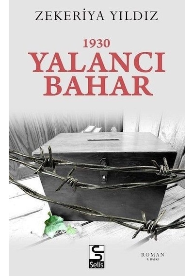 1930 Yalancı Bahar - Zekeriya Yıldız - Selis Kitaplar