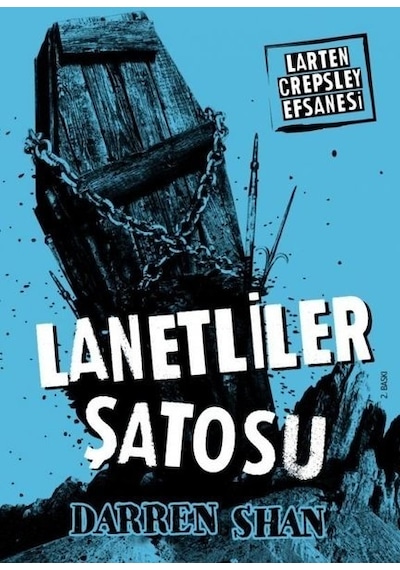 Larten Crepsley Efsanesi - Lanetliler Şatosu 3. Kitap - Darren Shan - Tudem Yayınları