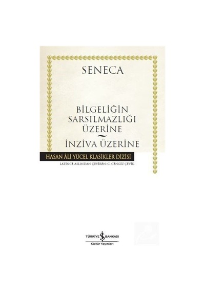 Bilgeliğin Sarsılmazlığı Üzerine - Inziva Üzerine (Karton Kapa... 9786052951705