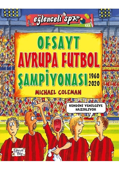 Ofsayt Avrupa Futbol Şampiyonası 1960 - 2020 - Michael Coleman - Eğlenceli Bilgi