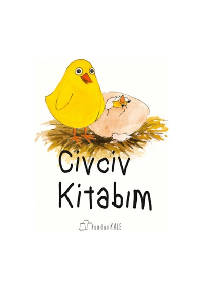 Civciv Kitabım / Mevsimler ve Doğa Işıl Erverdi Kumdan Kale Yay
