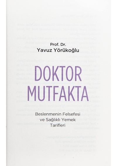 Doktor Mutfakta: Beslenmenin Felsefesi Ve Sağlıklı Yemek Tarifleri Kapak Değişebilir Sku: Smgstk95a3aea0a5