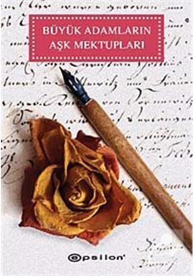 Büyük Adamların Aşk Mektupları - Ursula Doyle - Epsilon Yayınevi
