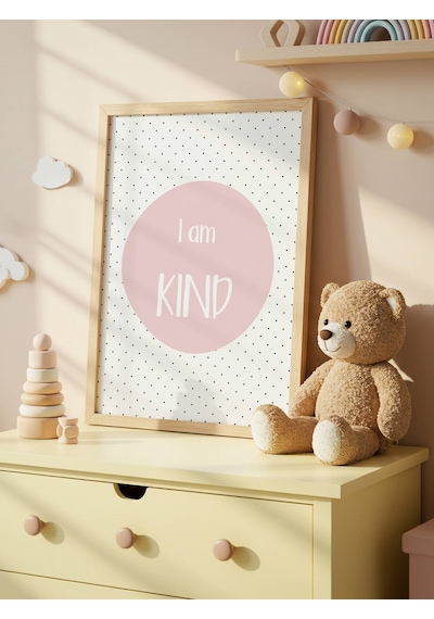 I Am Kind Dijital Baskı Poster Pembe Çerçevesiz