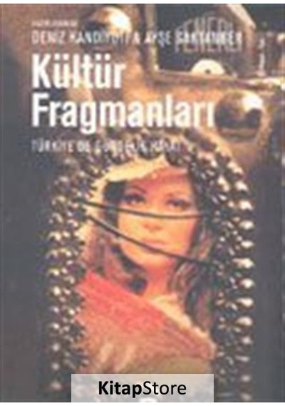 Kültür Fragmanları Türkiye'De Gündelik Hayat