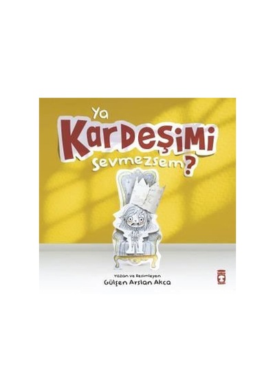 Ya Kardeşimi Sevmezsem Ciltli / Gülşen Arslan Akça