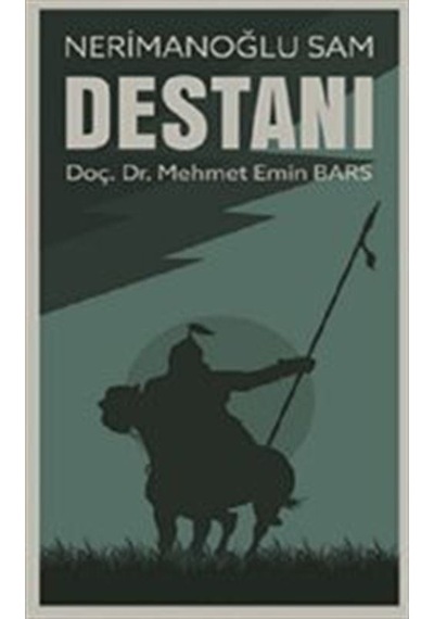 Nerimanoğlu Sam Destanı / Dr. Mehmet Emin Bars