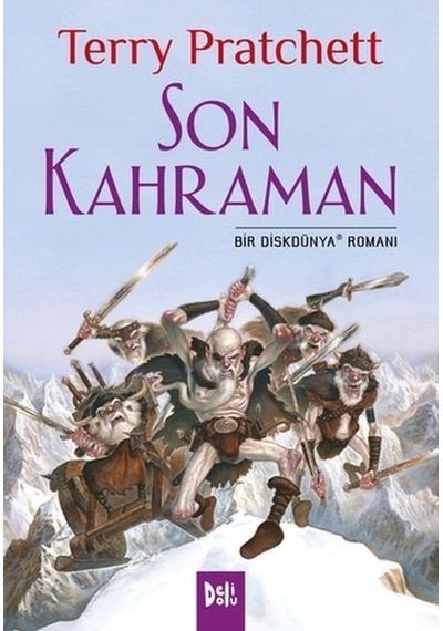 Son Kahraman - Bir Diskdünya Romanı - Terry Pratchett - DeliDolu