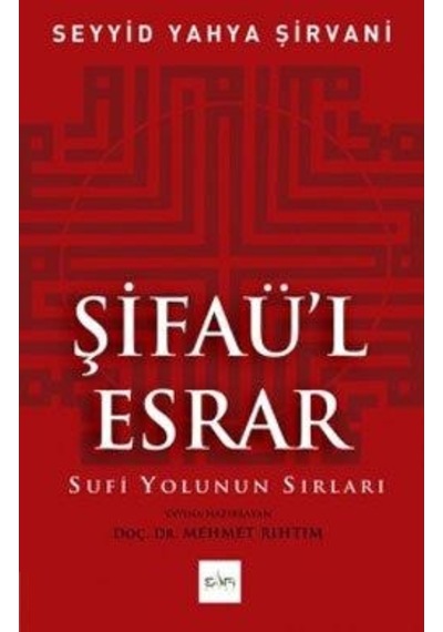 Şifaül Esrar - Seyyid Yahya Şirvani - Doç. Dr. Mehmet Rıhtım - Su