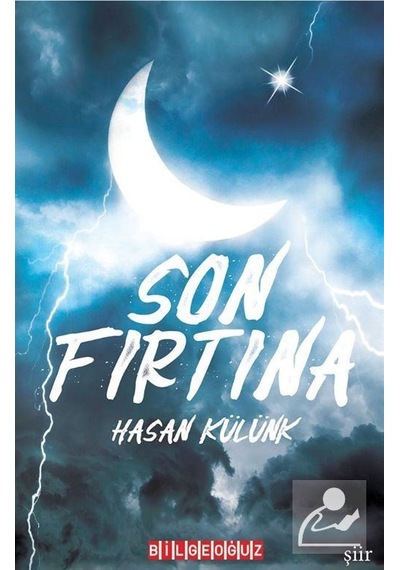 Son Fırtına / Hasan Külünk