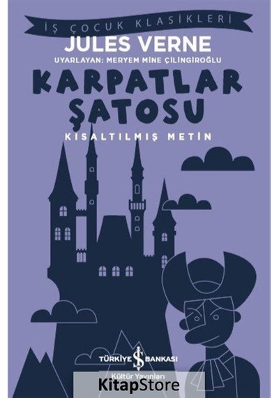 Kitapstore Karpatlar Şatosu (Kısaltılmış Metin) / Jules Verne