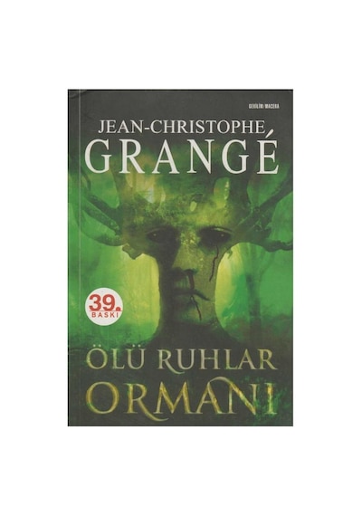 Ölü Ruhlar Ormanı -jean-christophe Grange