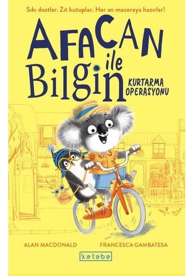 Afacan İle Bilgin - Kurtarma Operasyonu - Alan Mac Donald - Ketebe