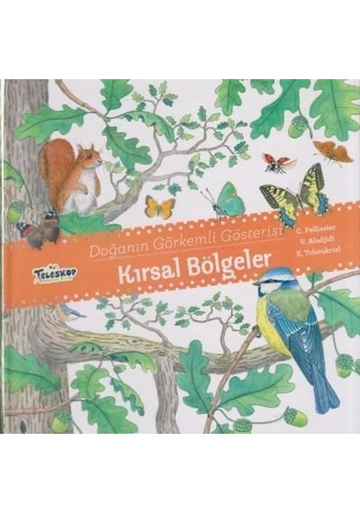 Doğanın Görkemli Gösterisi - Kırsal Bölgeler - C. Pellissier - Teleskop Popüler Bilim