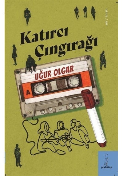 Katırcı Çıngırağı - Uğur Olgar - ŞEY Kitap