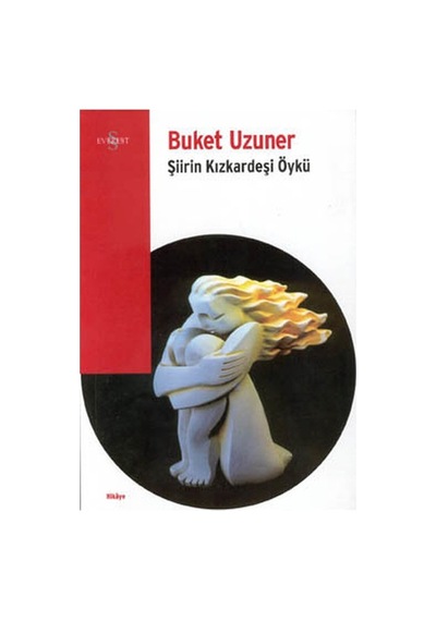 Şiirin Kızkardeşi  Öykü