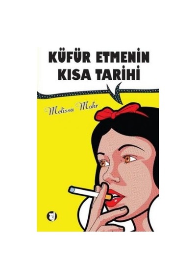 Küfür Etmenin Kısa Tarihi  - Melissa Mohr  - Aylak Kitap