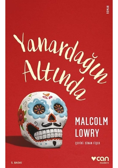 Yanardağın Altında - Malcolm Lowry - Can Yayınları
