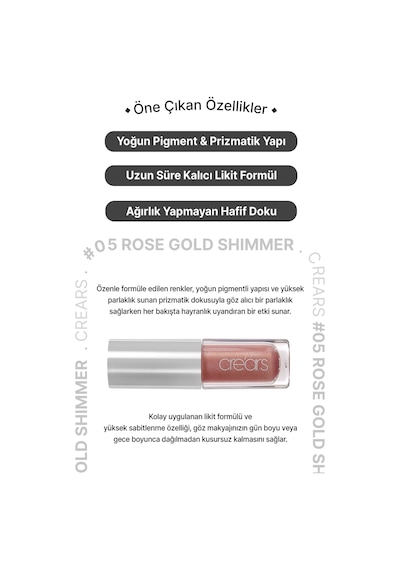 Yoğun Işıltılı, Prizmatik Yapılı Likit Far Cre'ars Shine Lover Liquid Shadow 05 Rose Gold Shimmer 93863208