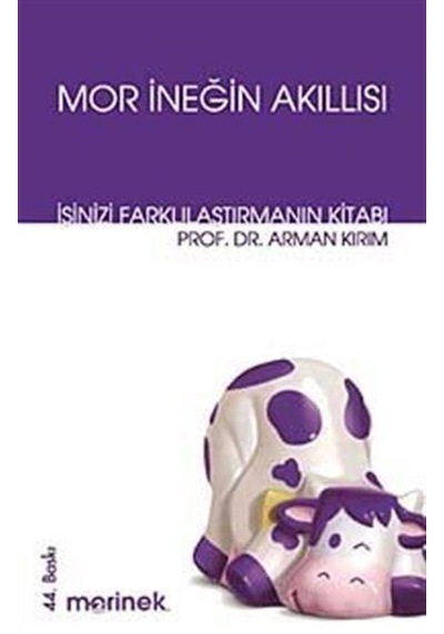 Mor İneğin Akıllısı / Prof. Dr. Arman Kırım