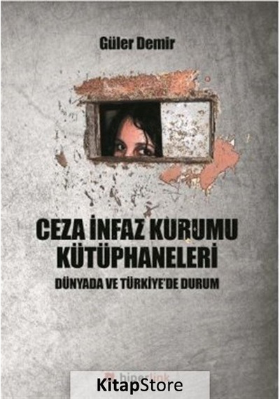 Ceza İnfaz Kurumu Kütüphaneleri - Güler Demir - Hiperlink