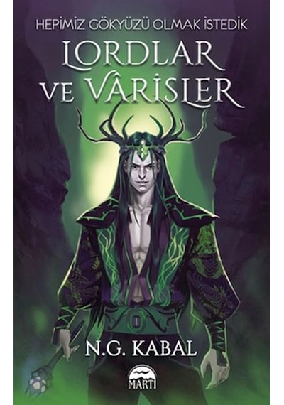 Lordlar Ve Varisler - Hepimiz Gökyüzü Olmak İstedik Yeşil Şömiz