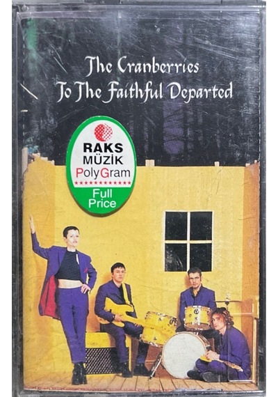Plak Değildir Kaset Tir Kaset The Cranberries To The Faithful D