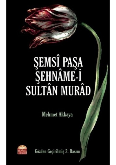 Şemsî Paşa Şehnâme-i Sultân Murâd