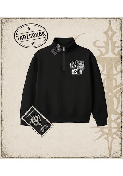 Tarzsokak Gotik & Grunge Streetwear Eyes Never Lıe Yarım Fermuarlı Sweatshirt Siyah
