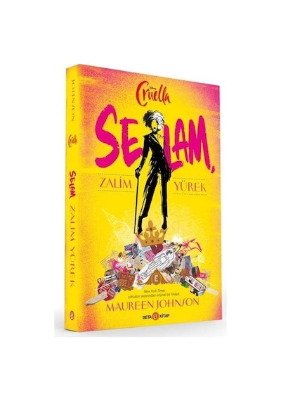 Disney Cruella - Selam Zalim Yürek - Maureen Johnson - Beta Kitap