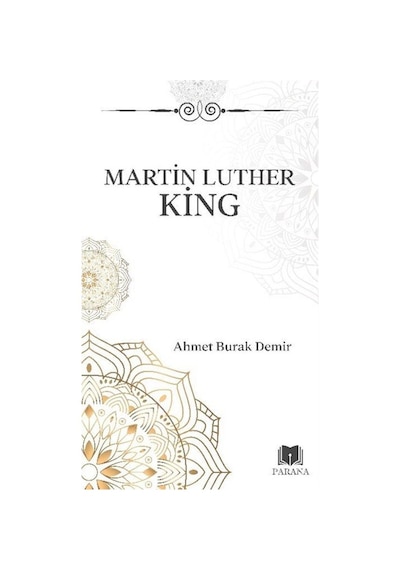 Martin Luther King / Ahmet Burak Demir