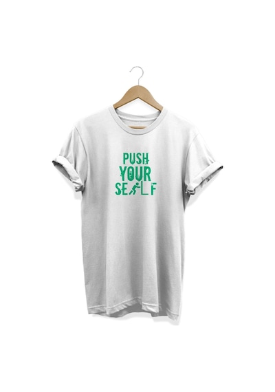 Push Yourself Baskılı Beyaz T-shirt Beyaz