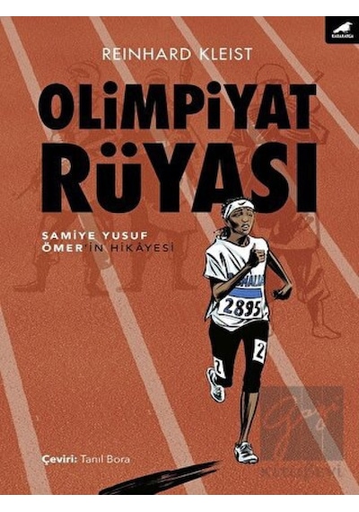 Olimpiyat Rüyası - Reinhard Kleist - Karakarga