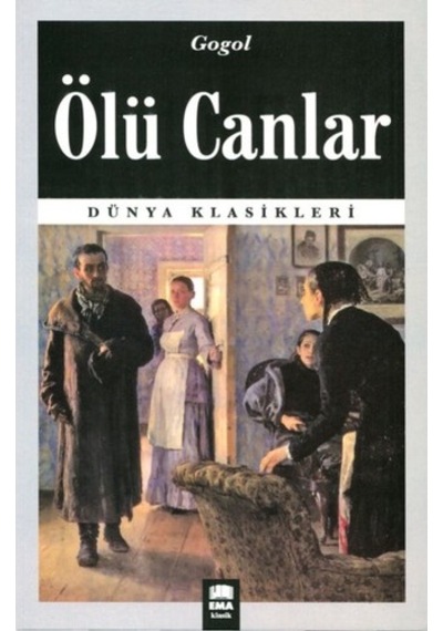 Ölü Canlar - Nikolay Vasilyeviç Gogol