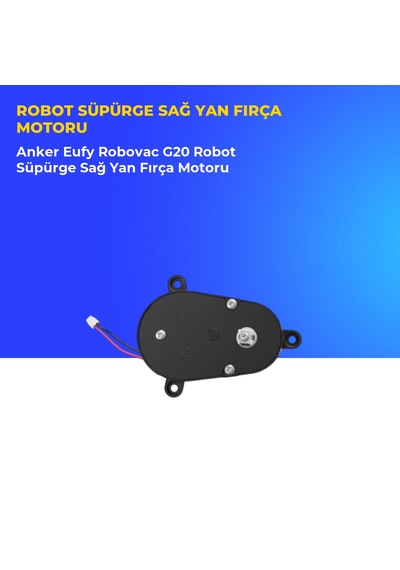 Anker Eufy Robovac G20 Robot Süpürge Sağ Yan Fırça Motoru