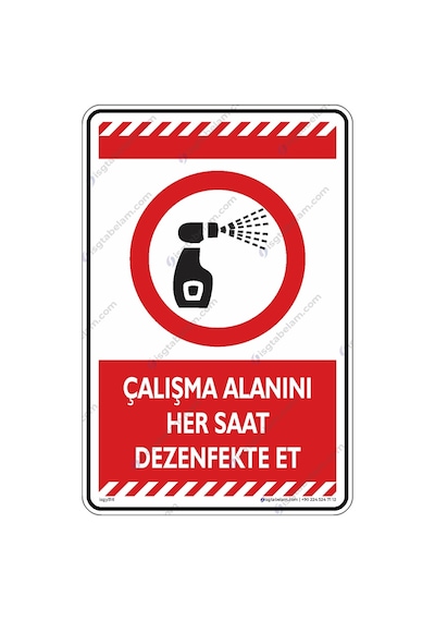 Çalışma Alanını Her Saat Dezenfekte Et