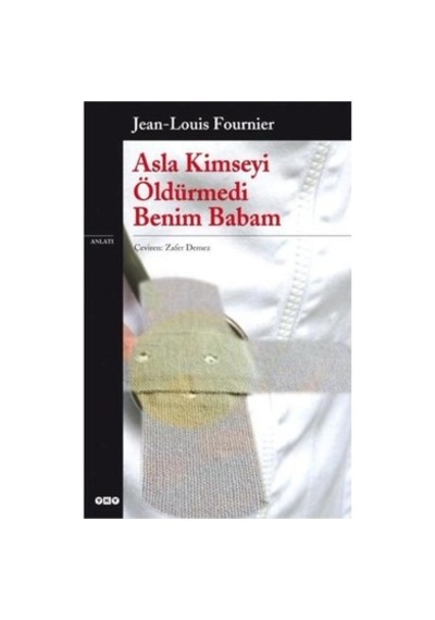 Öldürmedi Benim Babam Üzerine Kitap
