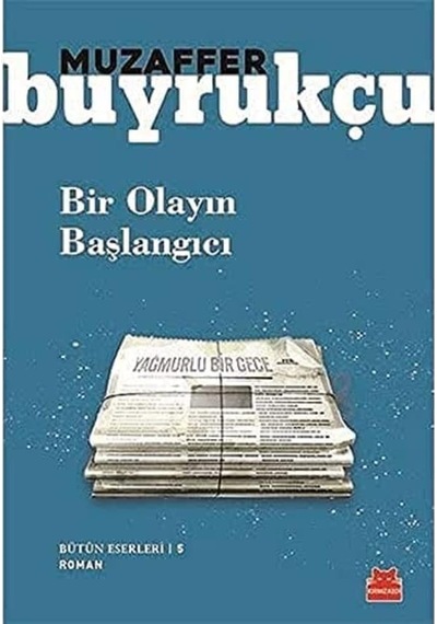 Bir Olayın Başlangıcı: Bütün Eserleri - 5