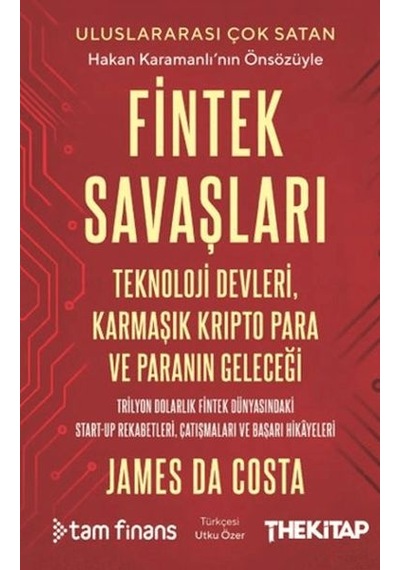 Fintek Savaşları: Teknoloji Devleri, Karmaşık Kripto Para Ve Paranın Geleceği