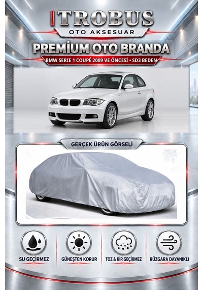 Bmw Serie 1 Coupé 2009 Ve Öncesi Uyumlu Premium Araba Brandası Oto Branda Sd3 Beden