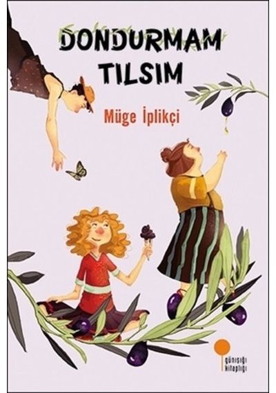 Dondurmam Tılsım - Müge Iplikçi