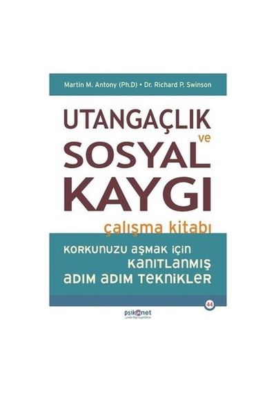 Utangaçlık Ve Sosyal Kaygı Çalışma Kitabı - Rzır-615197
