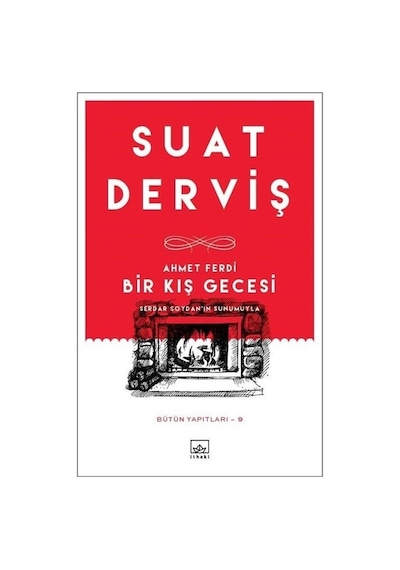 Ahmet Ferdi-Bir Kış Gecesi - Suat Derviş - İthaki Yayınları