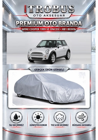 Mini Cooper 1999 Ve Öncesi Uyumlu Premium Araba Brandası Oto Branda Hb1 Beden