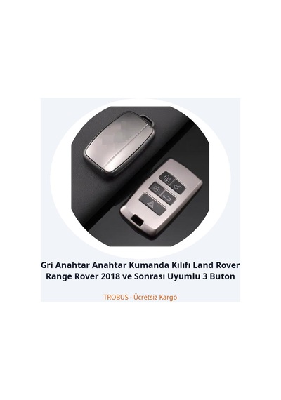 Gri Anahtar Anahtar Kumanda Kılıfı Land Rover Range Rover 2018 Ve Sonrası Uyumlu 3 Buton Smart