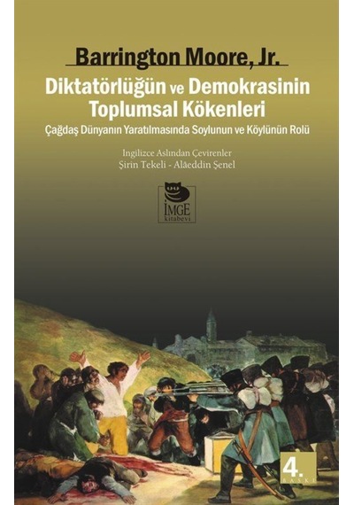 Diktatörlüğün Ve Demokrasinin Toplumsal Kökenleri / Barrington... 9789755333847