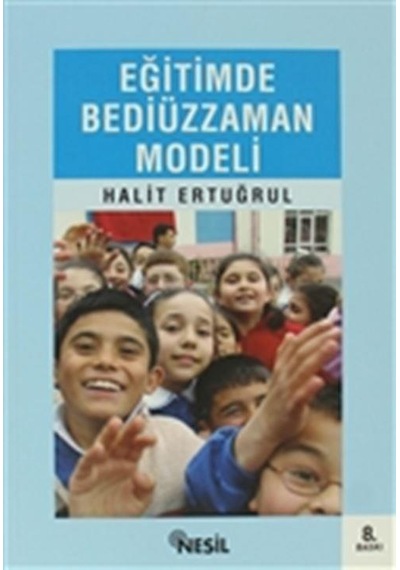 Eğitimde Bediüzzaman Modeli- Nesil Yayınları