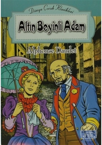 Altın Beyinli Adam/Alphonse Daudet