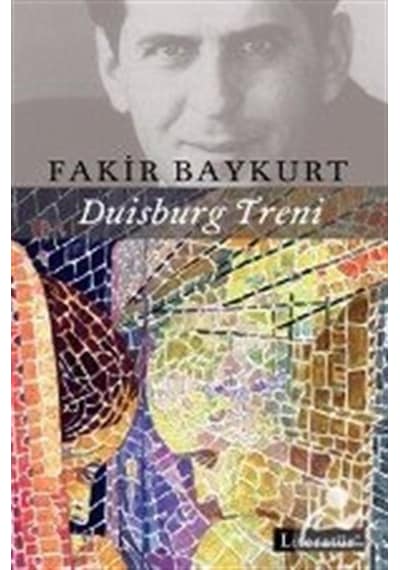 Duisburg Treni - Fakir Baykurt